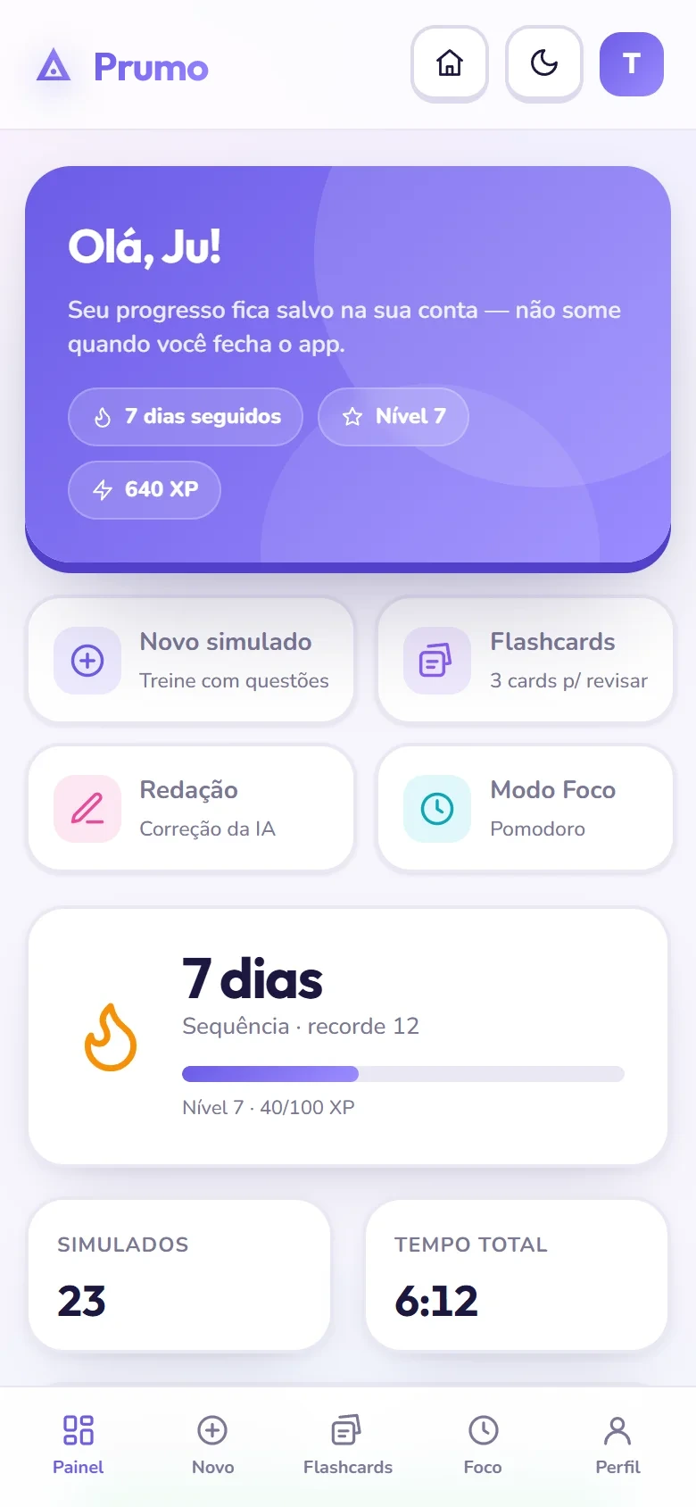 Painel do app com sequência de dias, XP e atalhos de estudo